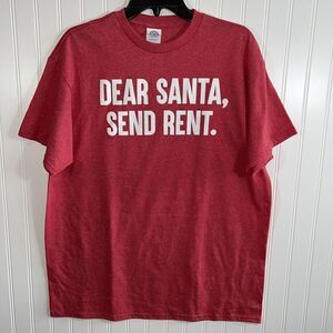 Dear Santa Send Rent Tee Shirt Men’s Unisex Large Red Short Sleeve Ugly Tee